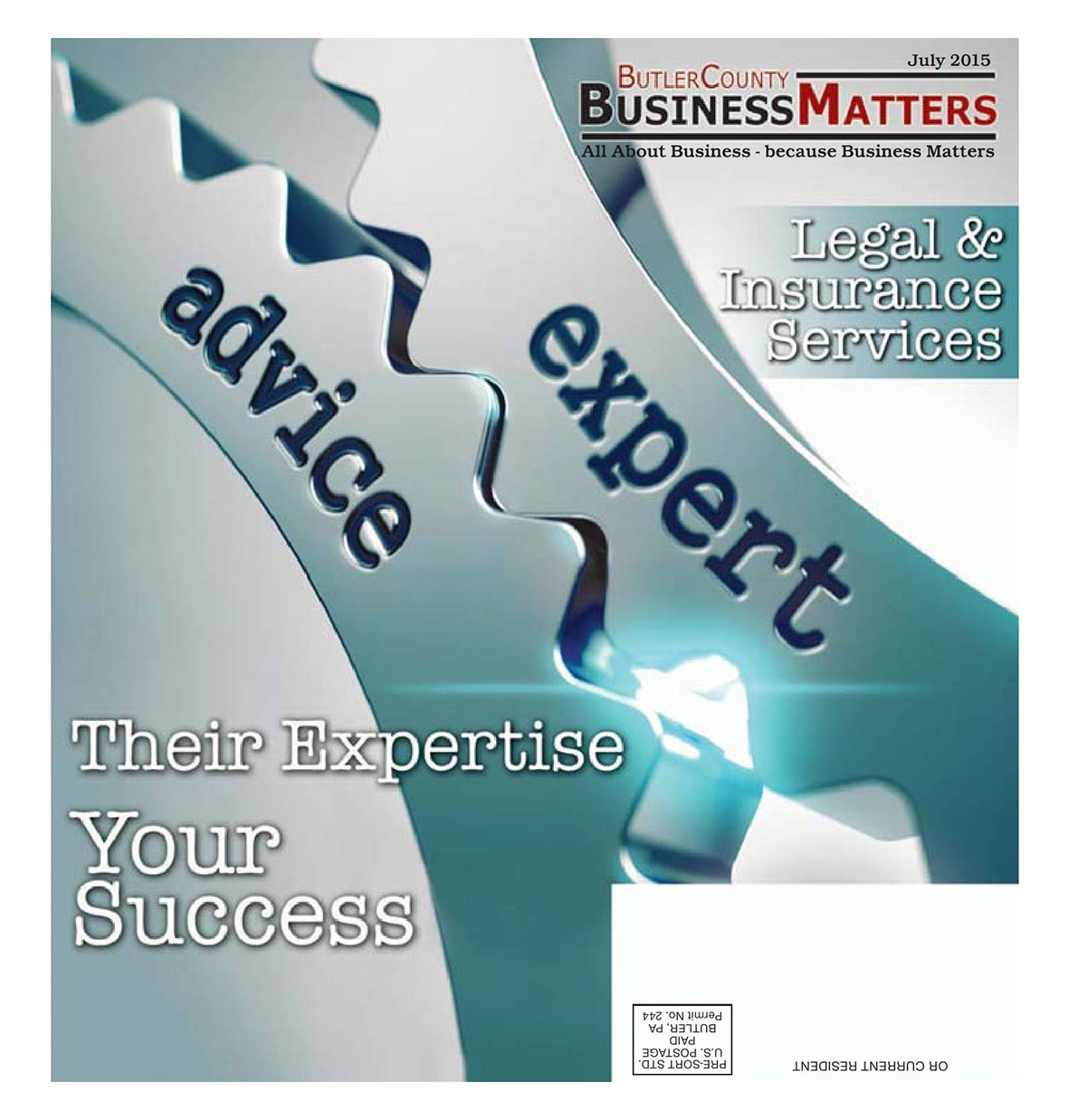 July 2015 - Legal & Insurance Services - Expert Advice - Their Expertise Your Success