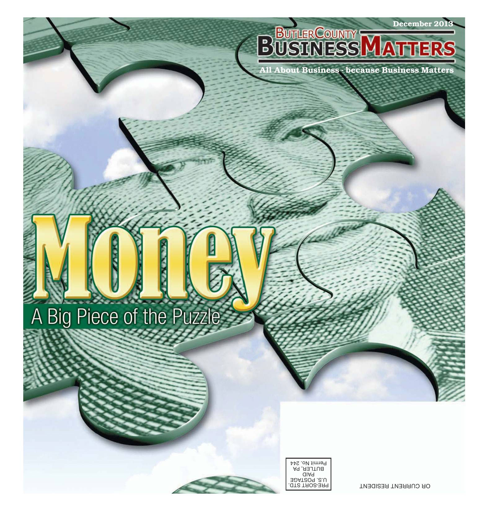 December 2013 - Money - A Big Piece of the Puzzle