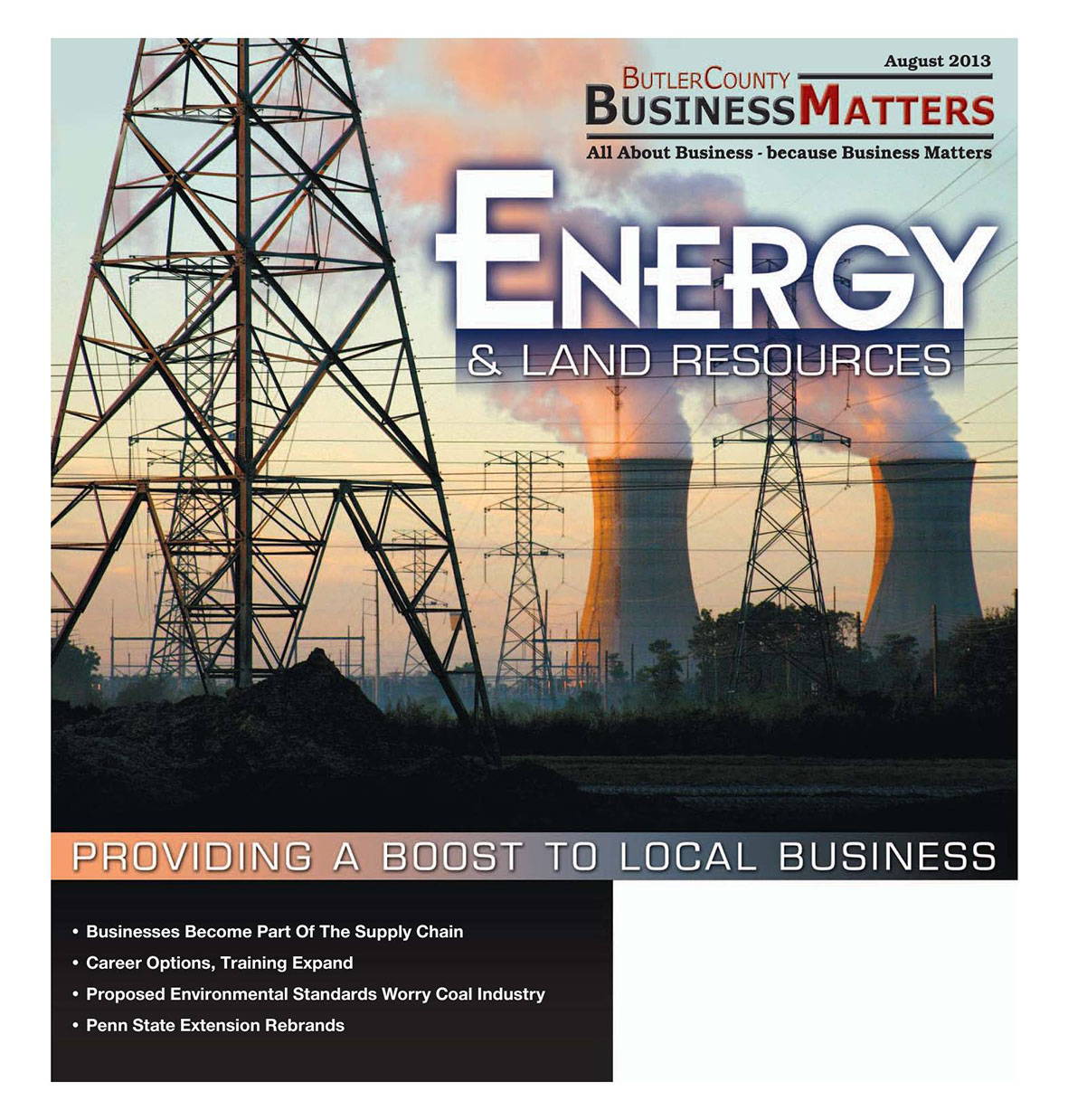 August 2013 - Energy & Land Resources - Providing A Boost To Local Business